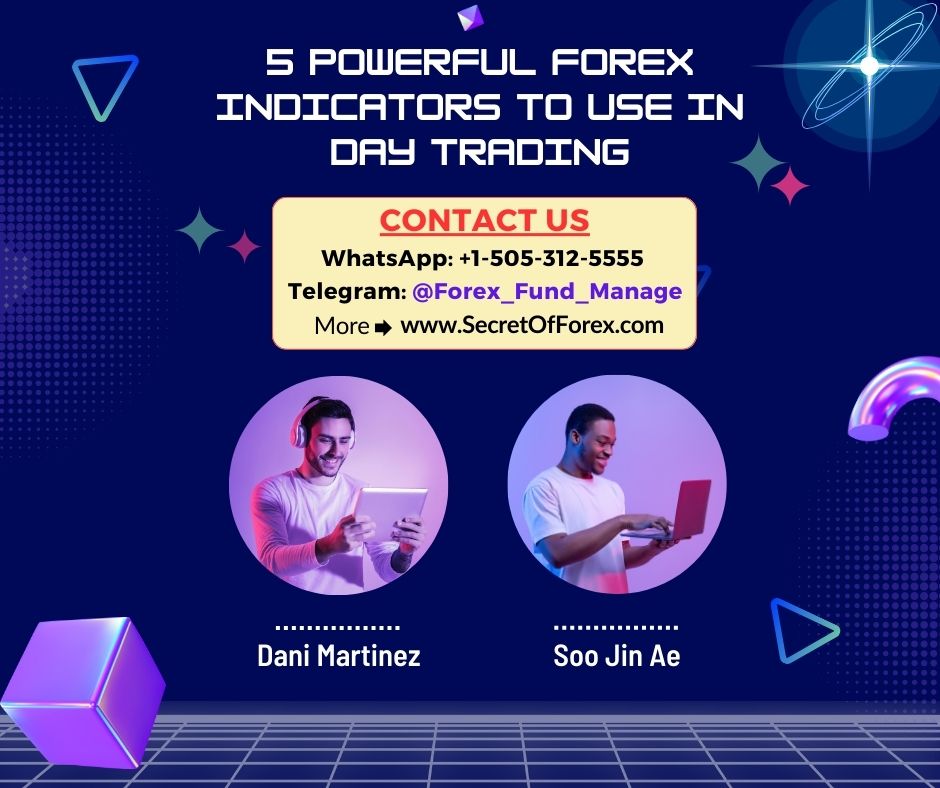 5 Powerful Forex Indicators to Use in Day Trading