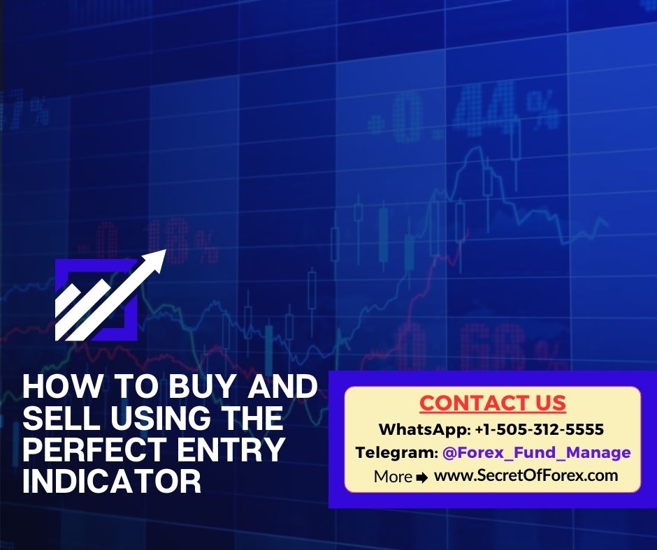 How to Buy and Sell Using the Perfect Entry Indicator