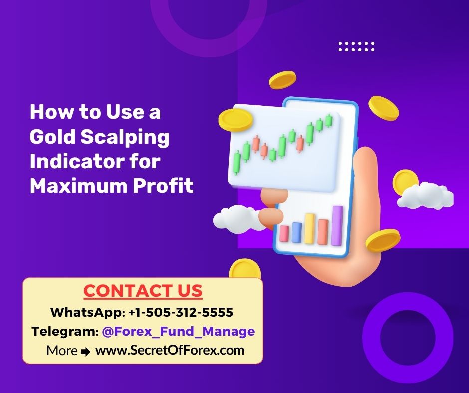 How to Use a Gold Scalping Indicator for Maximum Profit