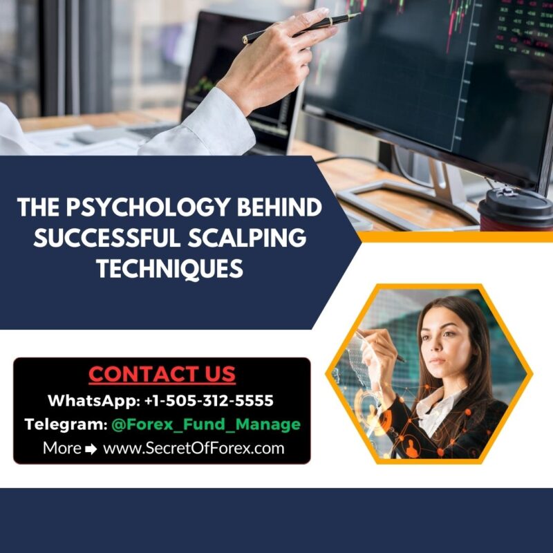 The Psychology Behind Successful Scalping Techniques
