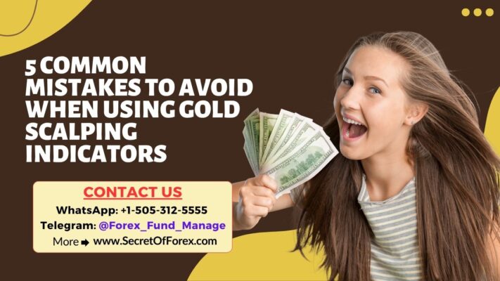 5 Common Mistakes to Avoid When Using Gold Scalping Indicators