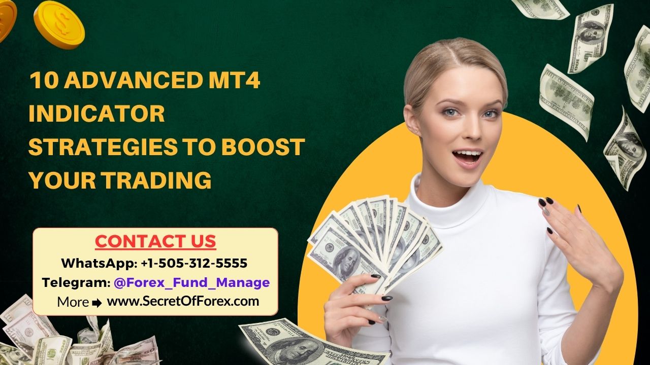10 Advanced MT4 Indicator Strategies to Boost Your Trading
