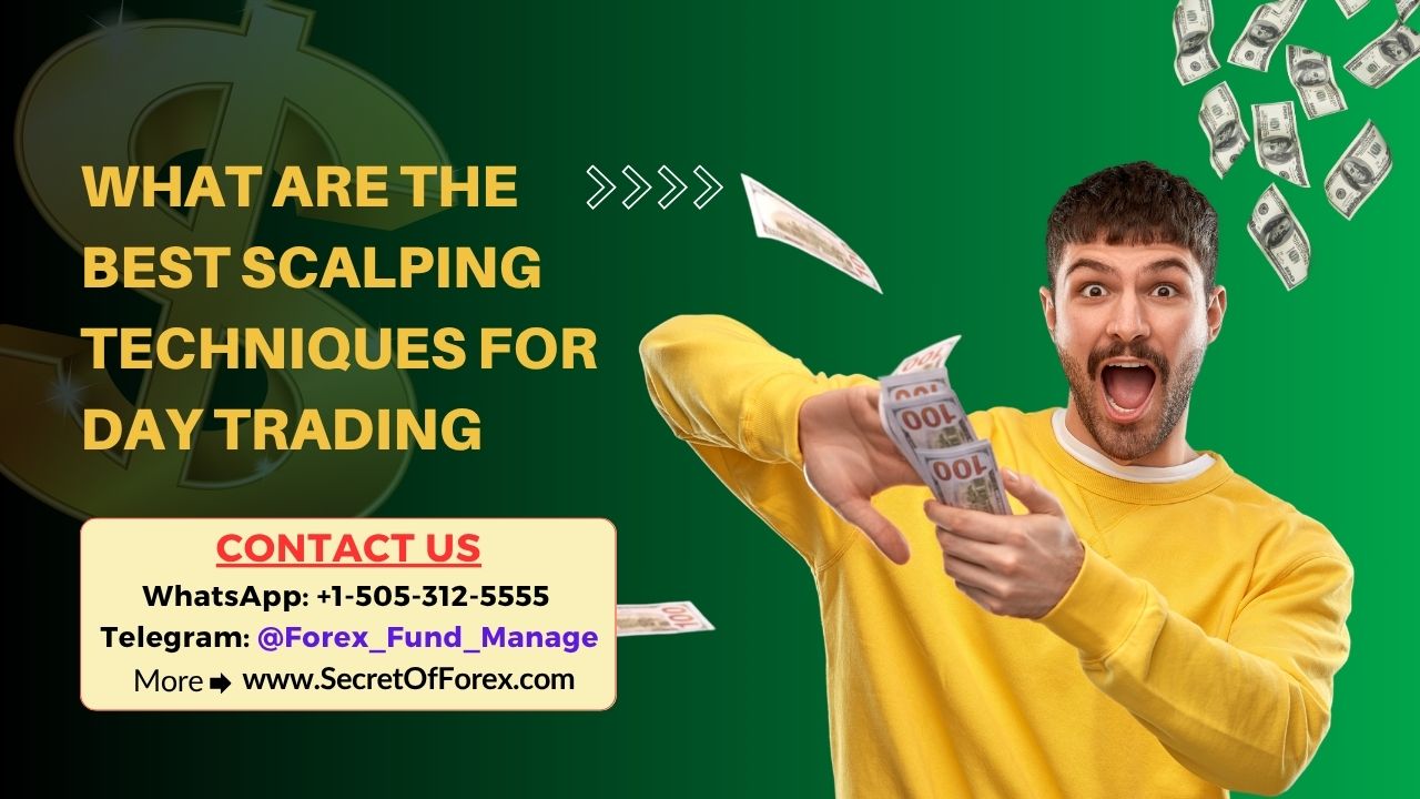 What Are the Best Scalping Techniques for Day Trading